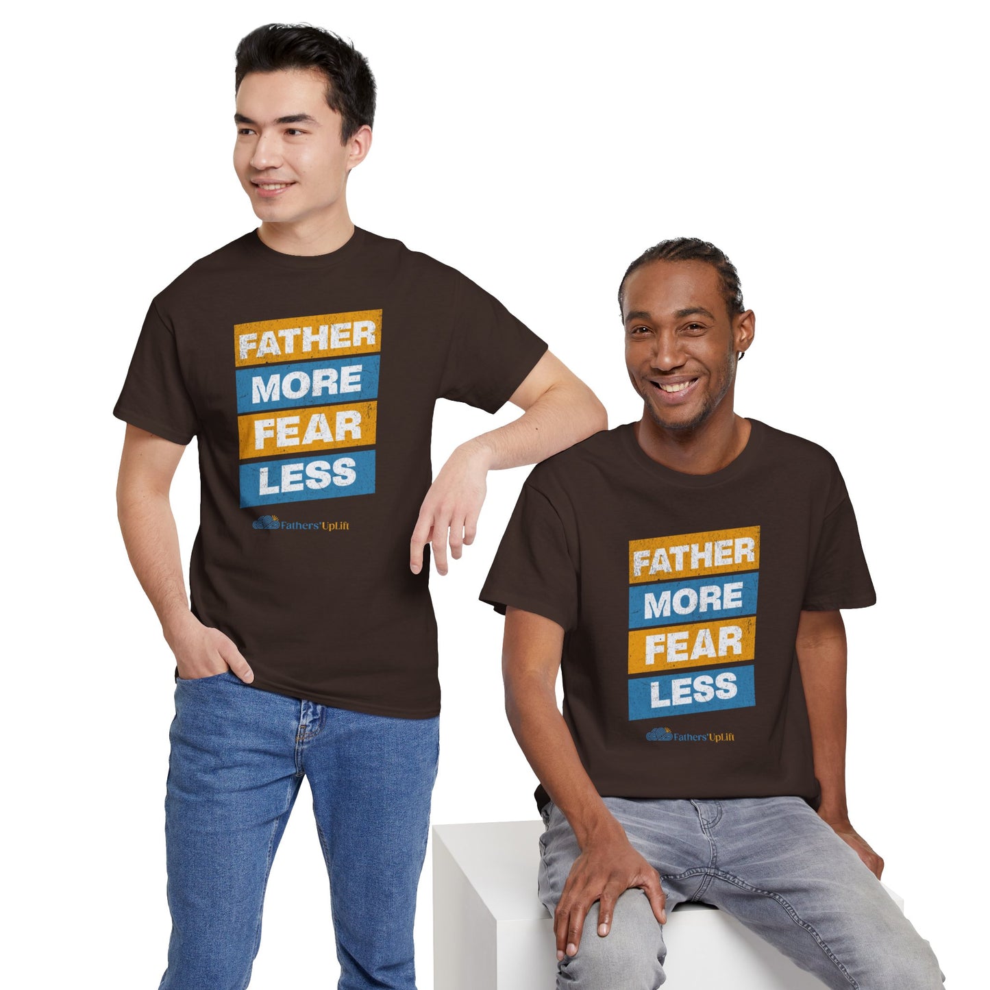 Father More, Fear Less Tee