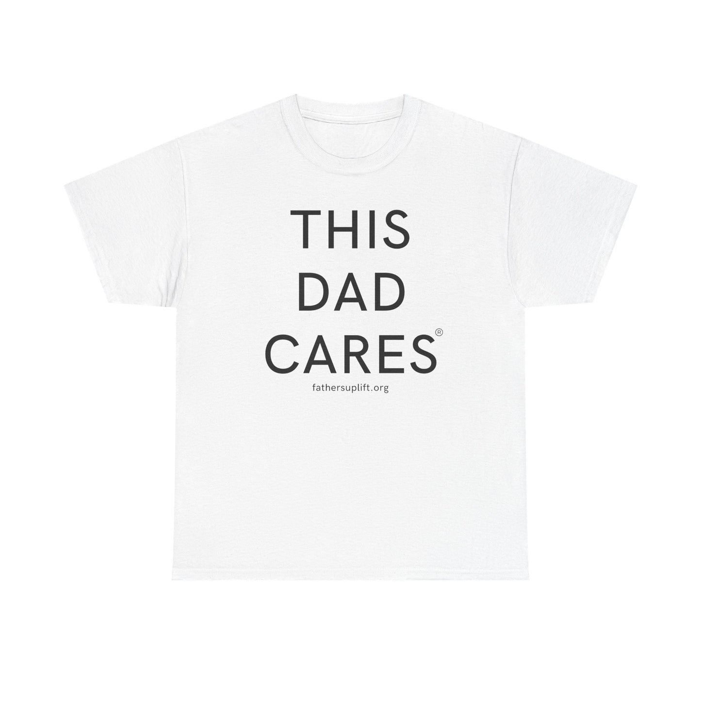 Fathers UpLift “This Dad Cares” T-Shirt